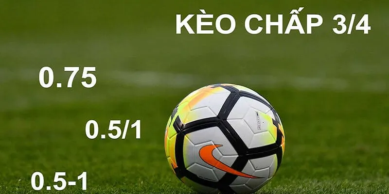 Cách Đọc Kèo Chấp 3/4 Chuẩn Xác