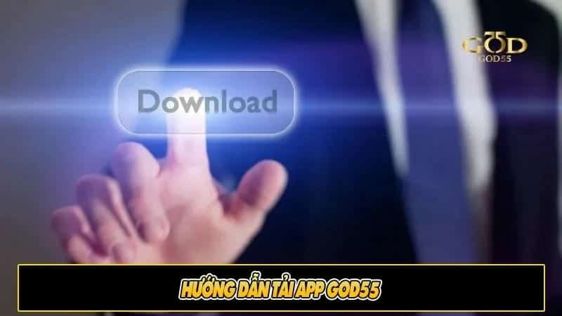 Hướng dẫn cài đặt GOD55 trên thiết bị di động